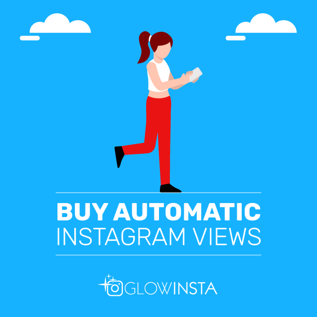 buy automatic instagram views