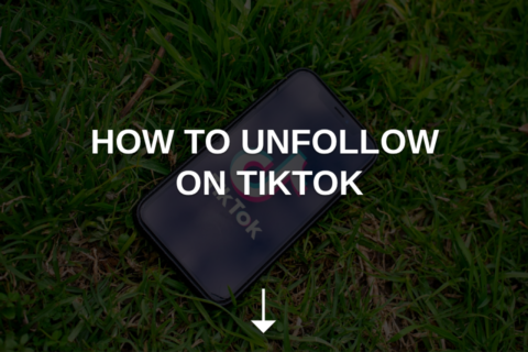 How to Unfollow on TikTok?