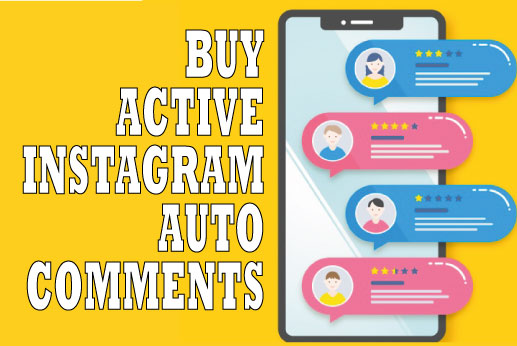 buy active Instagram auto comments