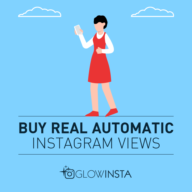 buy real automatic instagram views